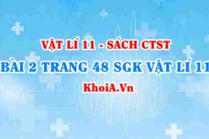 Bài 2 trang 48 SGK Vật lí 11 Chân trời sáng tạo